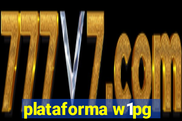 plataforma w1pg